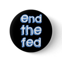 End The Fed buttons