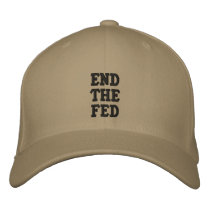 END the FED embroidered hats by aequitas2787 END the FED embroidered hats