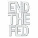 END THE FED embroidered shirts