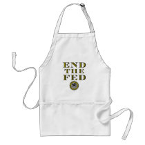 End The Fed Federal Reserve Apron