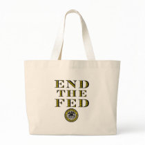 End The Fed Federal Reserve Bag