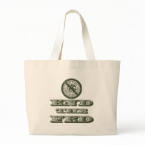 End the Fed Federal Reserve Libertarian Tote Bag