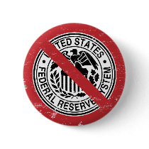 End the Fed Federal Reserve Libertarian Pins
