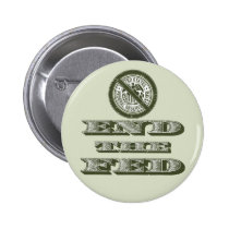 End the Fed Federal Reserve Libertarian buttons