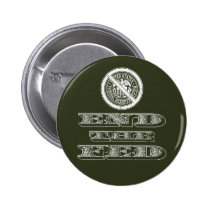 End the Fed Federal Reserve Libertarian buttons