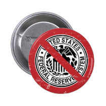 End the Fed Federal Reserve Libertarian buttons