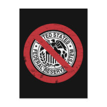 End the Fed Federal Reserve Libertarian postcards