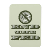 End the Fed Federal Reserve Libertarian magnets