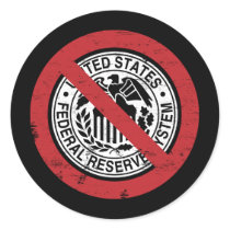 End the Fed Federal Reserve Libertarian Round Stickers