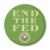 End The Fed Federal Reserve Magnets