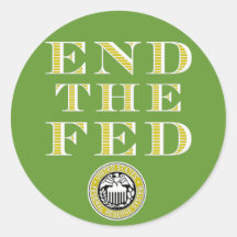 End The Fed Federal Reserve Sticker