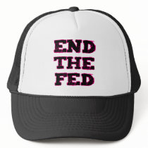 End The Fed hats