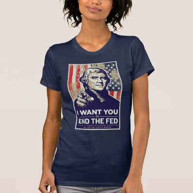 End the Fed Jeffersonian T-Shirt