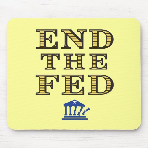 END THE FED Mousepad
