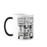 End the Fed Mugs