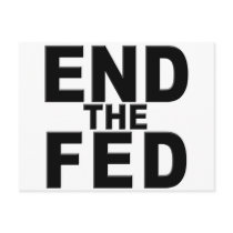 End the Fed postcards by max_power56 End the Fed postcards