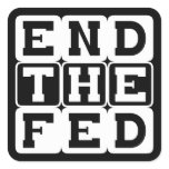 End the Fed Square Sticker