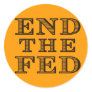END THE FED Sticker END THE FED Sticker