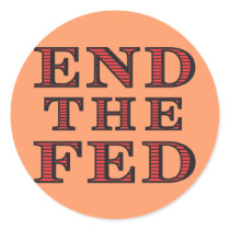 END THE FED Sticker