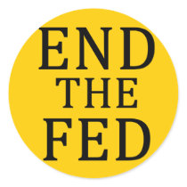 END THE FED Sticker