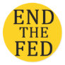 END THE FED Sticker END THE FED Sticker
