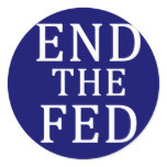 END THE FED Sticker