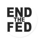 End the Fed stickers