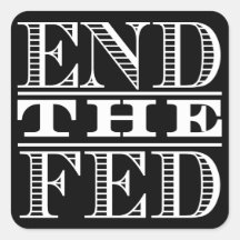 End the Fed Sticker
