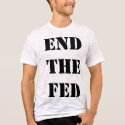 END THE FED t-shirts by kmartjesus END THE FED t-shirts