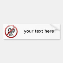 End the IRS Internal Revenue Service Taxes Bumper Stickers