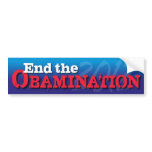 End the Obamination Bumper Stickers