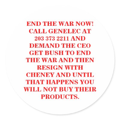 END THE WAR NOW ! CALL GENELEC AT 203 373 2211 STICKER by maximus7
