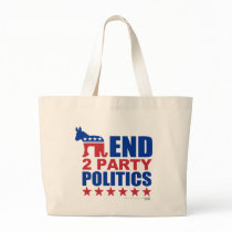 End Two Party Politics Tote Bag