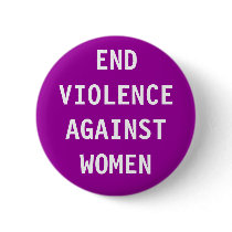 End violence against women buttons by WanderingWomyn End violence against women buttons