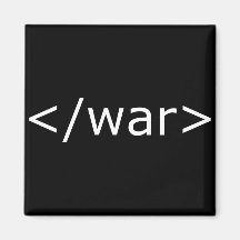 End War html - Black & White Magnet