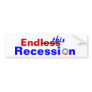 Endless Recession Bumper Sticker