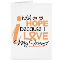 Endometrial Cancer Hold On To Hope For My Friend Cards