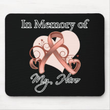 Endometrial Cancer In Memory of My Hero Mousepad