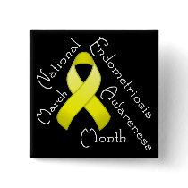 Endometriosis Awareness Month Square Dark Button by jamieco Endometriosis Awareness Month Square Dark Button