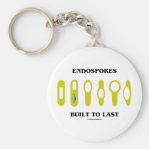 Endospores Built To Last (Bacterial Attitude) keychains