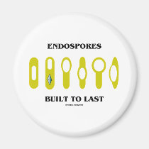 Endospores Built To Last (Bacterial Attitude) magnets