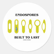 Endospores Built To Last (Bacterial Attitude) stickers
