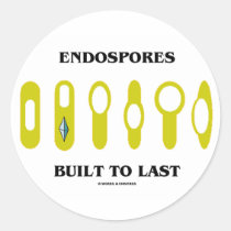 Endospores Built To Last (Bacterial Attitude) stickers