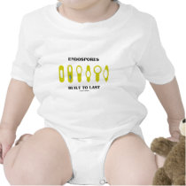 Endospores Built To Last (Bacterial Attitude) t-shirts