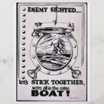 Enemy Sighted, Lets Stick Together, We Are All In Full Color Flyer
