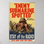 Enemy Submarine Spotted posters