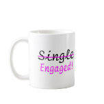 Engaged Mug