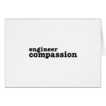 Engineer Compassion Card Engineer Compassion Card