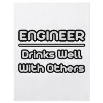 Engineer...Drinks Well With Others Flyer Design