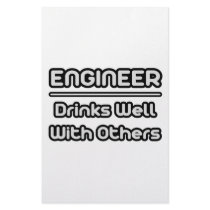 Engineer...Drinks Well With Others Stationery Paper